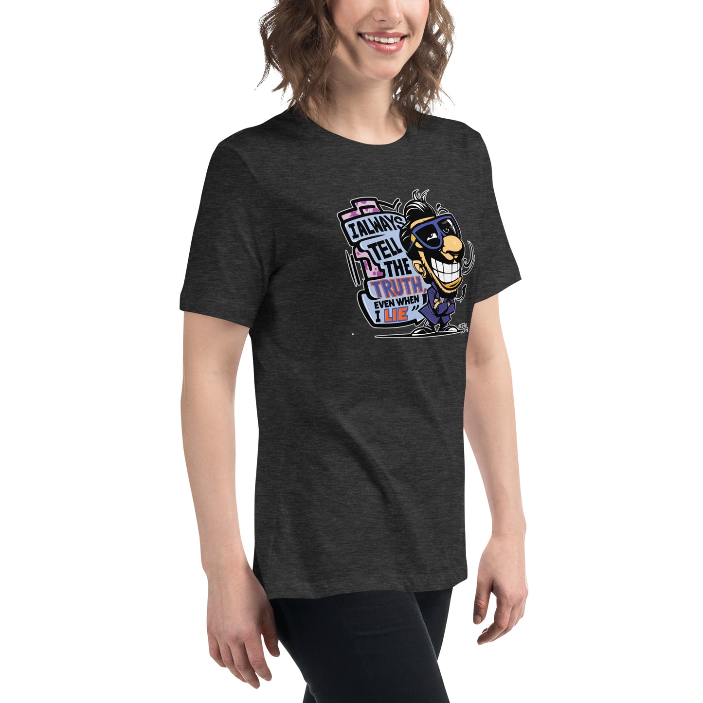 Graffytees Truth & Lies Women's Relaxed T-Shirt